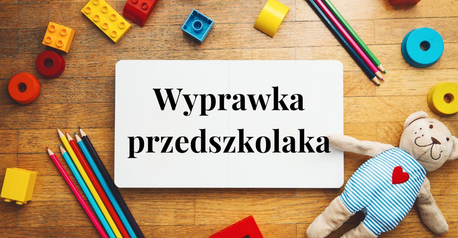 WYPRAWKA PRZEDSZKOLAKA 2022/2023