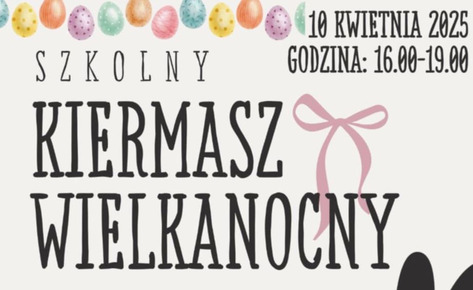 SZKOLNY KIERMASZ WIELKANOCNY!