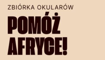 ZBIÓRKA OKULARÓW – POMAGAMY AFRYCE!