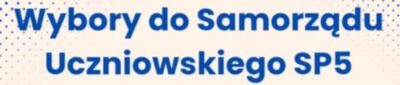 Wybory do Samorządu Uczniowskiego
