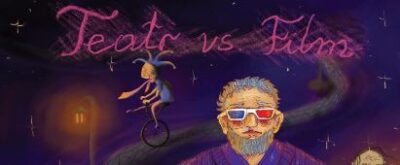 Spektakl teatralny „Teatr vs. Film czyli Pojedynek Sztuki”