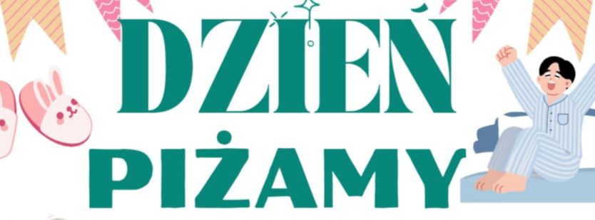 DZIEŃ PIŻAMY – 25 LUTEGO (ŚRODA)