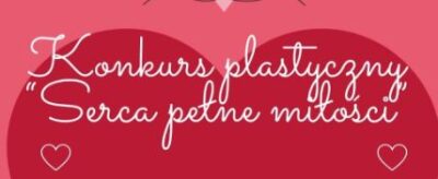 Konkurs „Serce pełne miłości” dla klas 0 – III