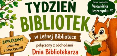 Tydzień Bibliotek i Dzień Bibliotekarza 18-23 maja