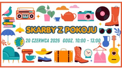 Zapraszamy na dziecięcy pchli targ „Skarby z pokoju”!