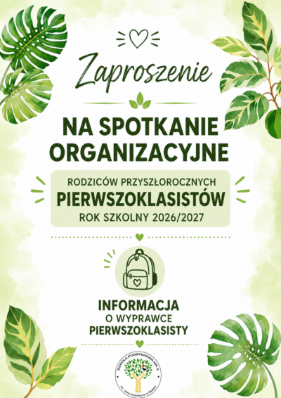 WYPRAWKA PIERWSZOKLASISTY NA ROK SZKOLNY 2026/2027 ORAZ ZEBRANIE ORGANIZACYJNE